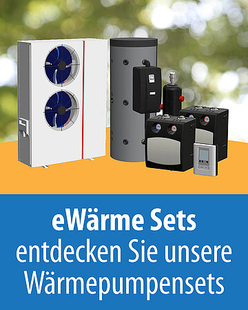 Energietechnik Neumarkt: eWärme Sets - Alles, was Sie für Ihre neue Wärmepumpe benötigen!