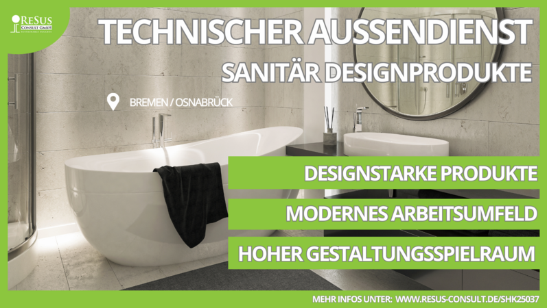 ReSus sucht Technischer Außendienst Sanitär (m/w/d) Designprodukte ID: SHK25037