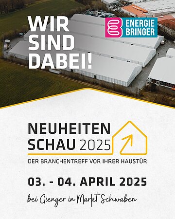 ENERGIE BRINGER: Besuchen Sie uns auf der Neuheitenschau 2025!