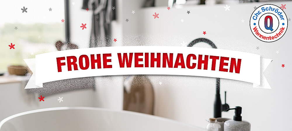 Schröder Wannentechnik wünscht frohe Feiertage!