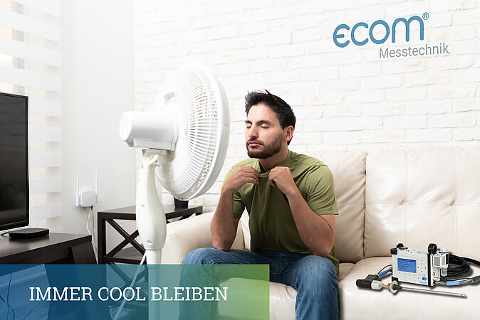 ecom: Bei den Temperaturen – immer schön cool bleiben