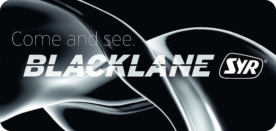 SYR: Neue SYR Produktserie „BLACKLANE“ 