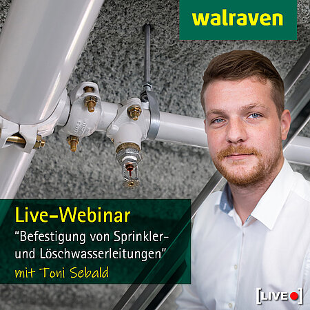 Live-Webinar „Befestigung von Sprinkler- und Löschwasserleitungen“