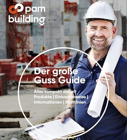Neu aufgelegt: Der Guss Guide von Pam Building
