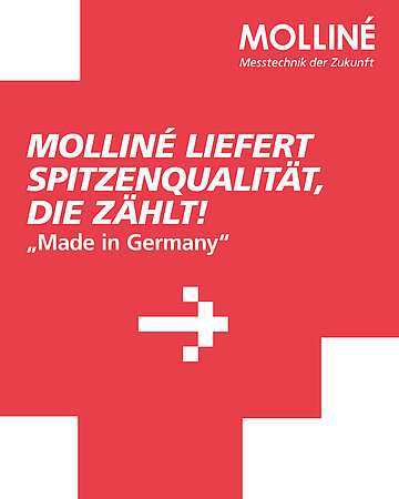 Molliné liefert Spitzenqualität, die ZÄHLT! „Made in Germany“