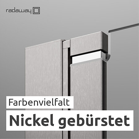 RADAWAY: Nickel gebürstet - stilvolle Modernität für Ihr Badezimmer
