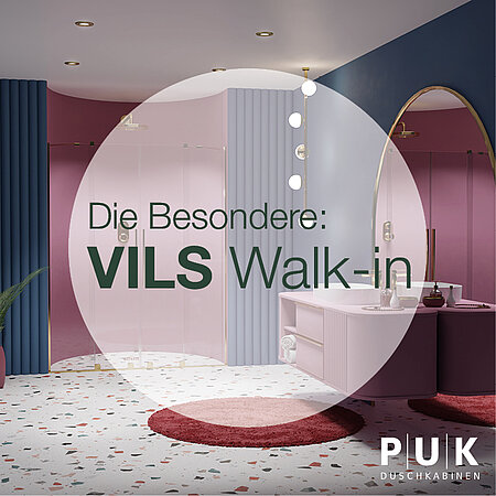 PUK Duschkabinen: Die Besondere - VILS Walk-in