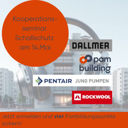 SCHALLSCHUTZ-SEMINAR am 14.Mai in Steinhagen: Fortbildung mit 4 Punkten der Architektenkammer NRW