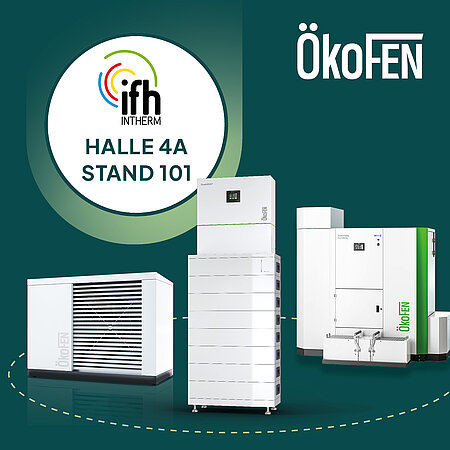 Mit zukunftsweisendem Portfolio zur Messe: Heizungsspezialist ÖkoFEN vernetzt Wärme und Strom 