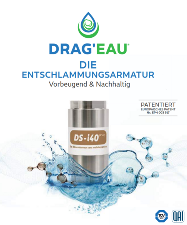 DRAG'EAU: NIE MEHR SCHLAMM IN IHREN HEIZUNGSANLAGEN 