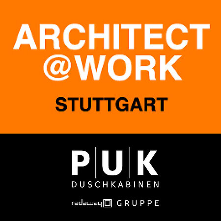 PUK Duschkabinen: ARCHITECT@WORK Stuttgart – Wir sind dabei!