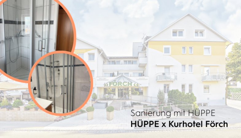 HÜPPE: Maßgeschneiderte Duschlösungen für das Hotel Förch in Bad Wörishofen