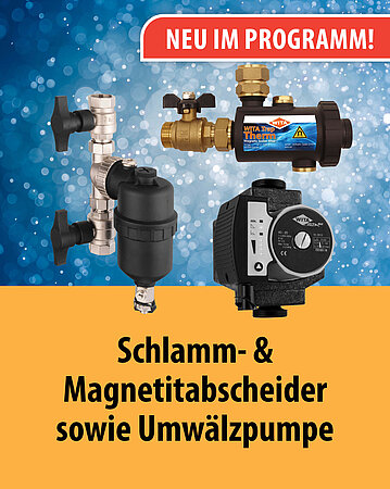 Energietechnik Neumarkt: NEU IM PROGRAMM - Schlamm- & Magnetitabscheider sowie Umwälzpumpe