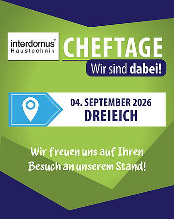 Schornsteintechnik Neumarkt: Interdomus Haustechnik Cheftage 2026 - wir sind dabei!