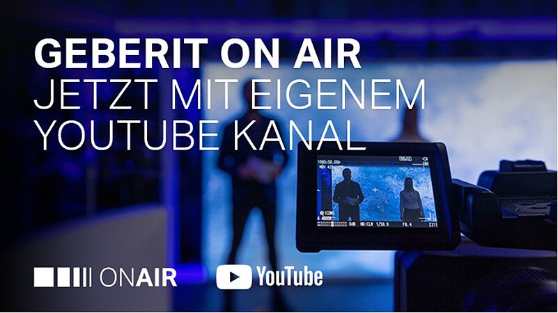 GEBERIT ON AIR AUF YOUTUBE