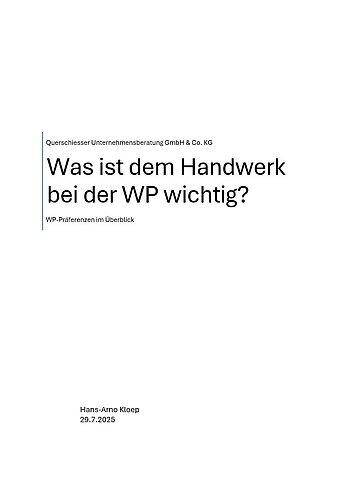 QUERSCHIESSER: Was ist dem Handwerker bei der WP wichtig?
