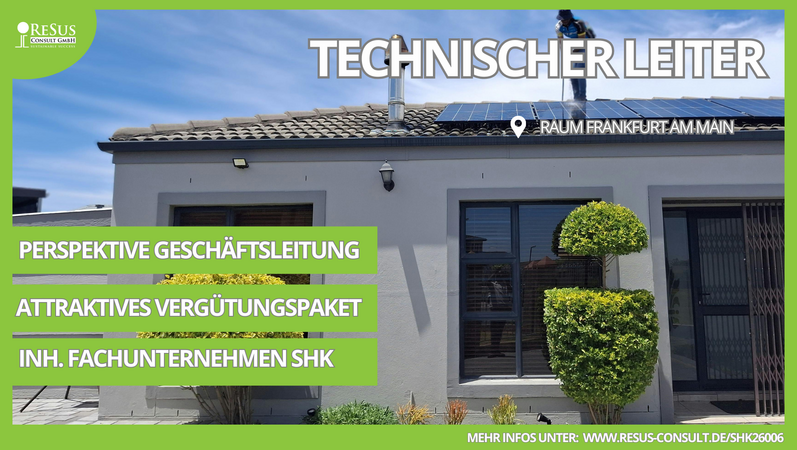 ReSus sucht Technischer Leiter SHK (m/w/d) Perspektive Geschäftsleitung ID: SHK26006            
