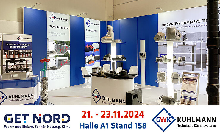 GWK Kuhlmann GmbH auf der GET Nord: Innovative Dämmlösungen