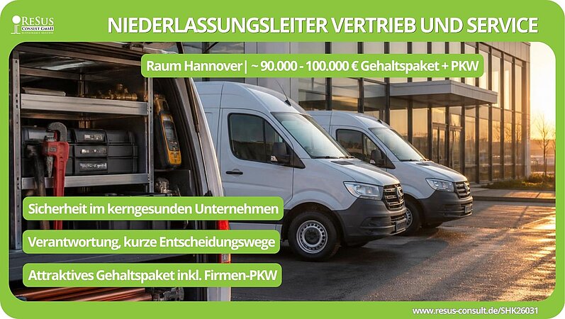 ReSus sucht Niederlassungsleiter Vertrieb und Service (m/w/d) Marktführer in der Haus- und Gebäudetechnik	         		          ID: SHK26031