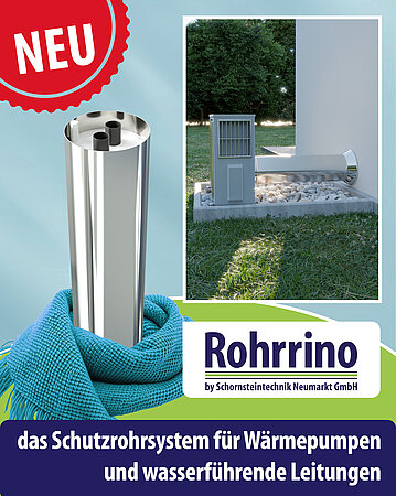 Schornsteintechnik Neumarkt: Wärmeschutzdämmrohrsystem Rohrrino - unsere Neuheit für die Wärmepumpe! 